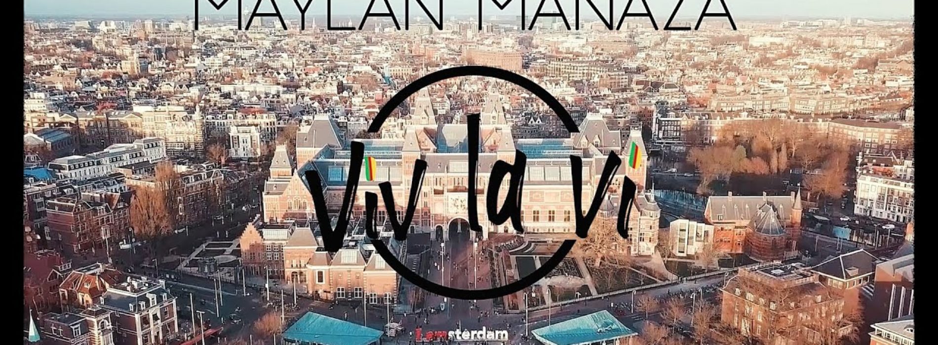 MAYLAN MANAZA  » VIV LA VI  » #REGGAE – Mai 2020