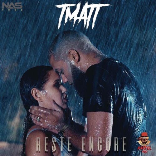 TMatt – « Reste encore » – Le clip – Juillet 2020