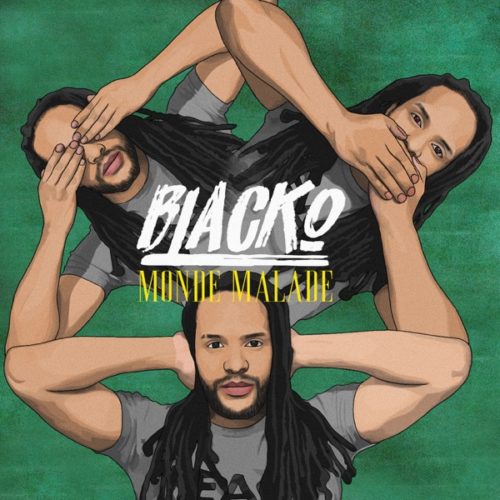 Blacko – Monde Malade – Le clip – Juillet 2020