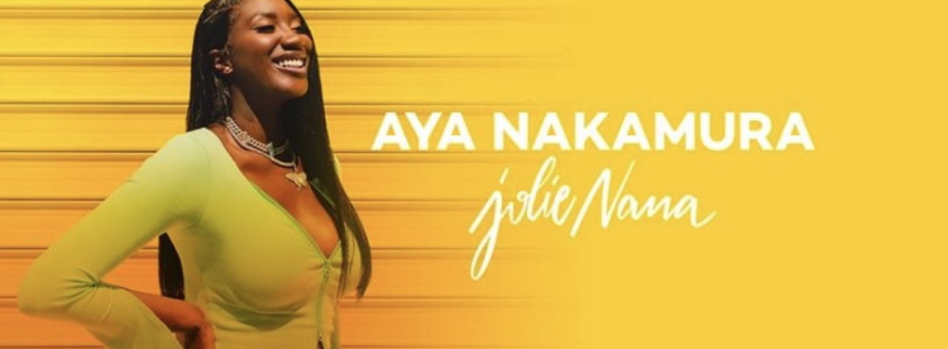 Aya Nakamura – « Jolie nana » – Juillet 2020