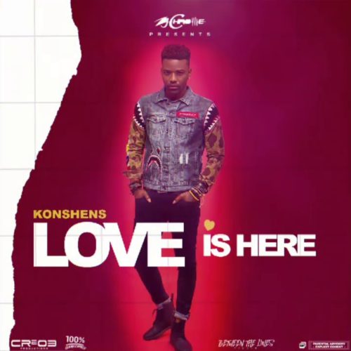 Konshens – Love is Here (Official Audio) – Juillet 2020