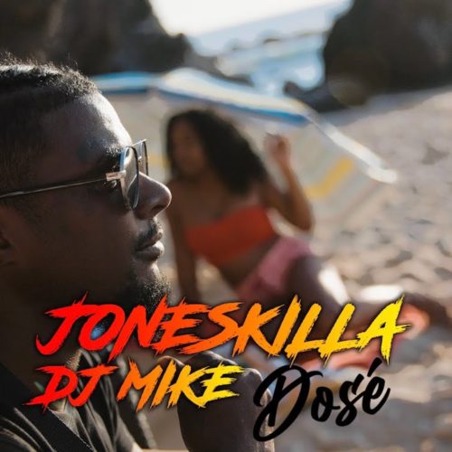 JONESKILLA FT. DJ MIKE – Dosé (clip officiel) – Août 2020