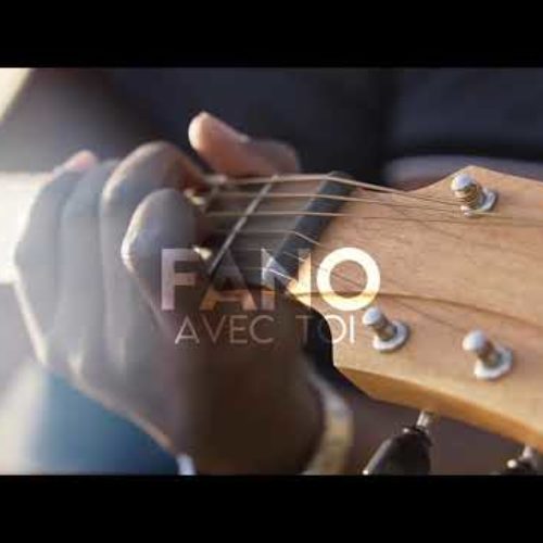 FANO – AVEC TOI (CLIP OFFICIEL) – Septembre 2020