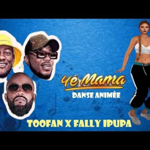 Toofan x Fally Ipupa – Yé Mama [Clip Officiel] – Novembre 2020