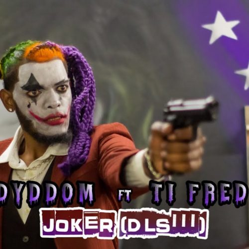 DYDDOM ft TI FRED – Joker (DLSIII)  – Novembre 2020