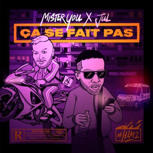 Mister You – Ça se fait pas feat Jul (Clip Officiel) – Novembre 2020