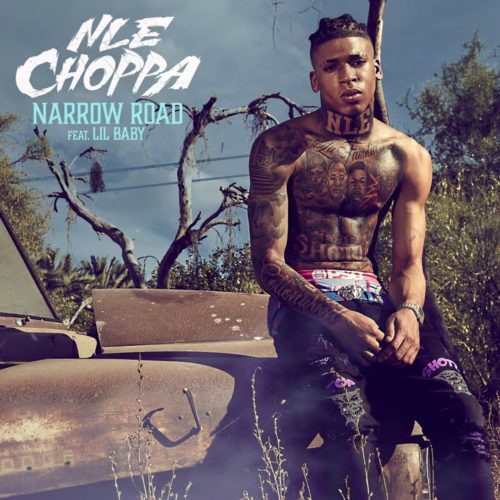 NLE Choppa – Narrow Road feat. Lil Baby (Official Music Video) – Novembre 2020