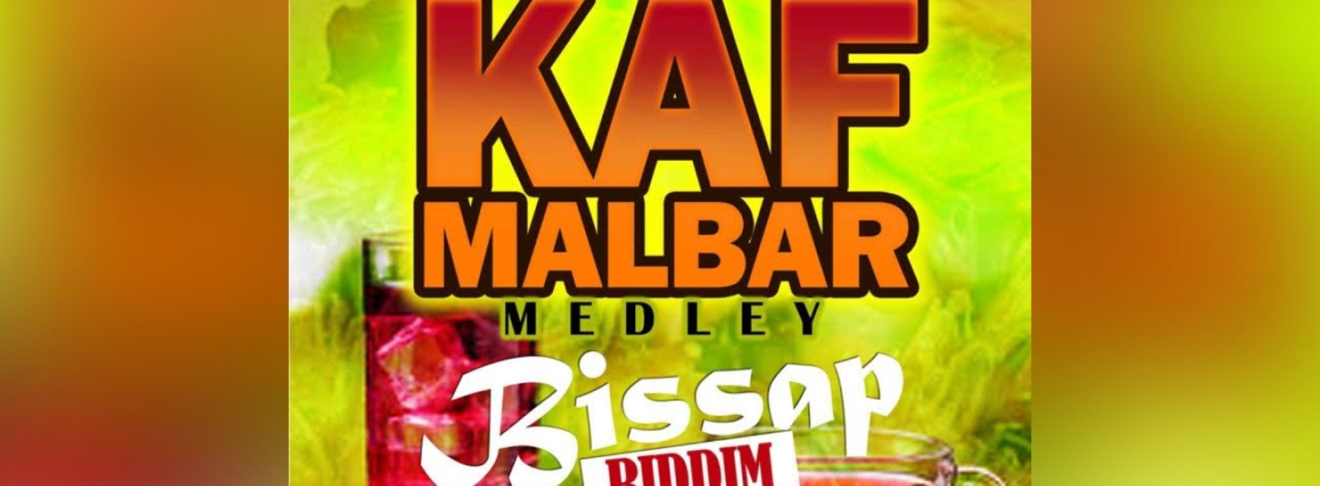 Kaf Malbar Ft. Dj Sebb – Bissap Riddim Medley – Loué / She Call Me (Babar ) / Bonda -12/2020 (cover) – Décembre 2020