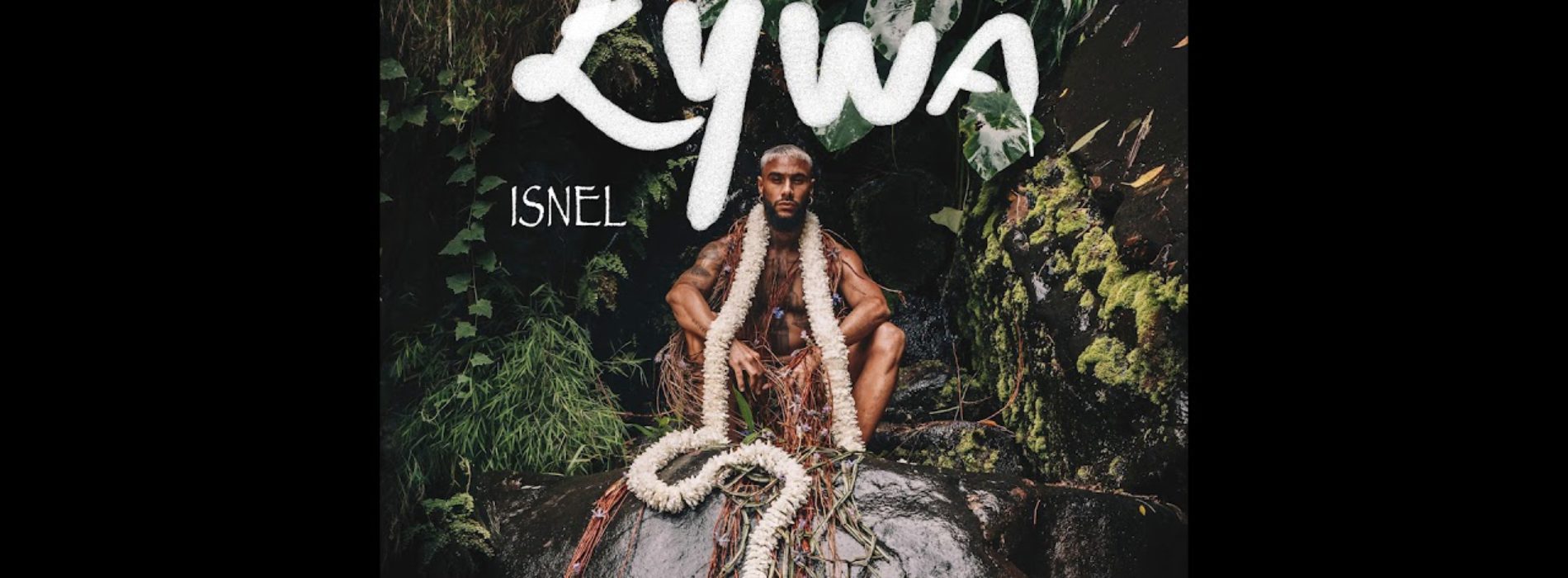Découvre L’EP « EYWA » 7 titres de ISNEL – Compositeur : SSKYRON – Décembre 2020