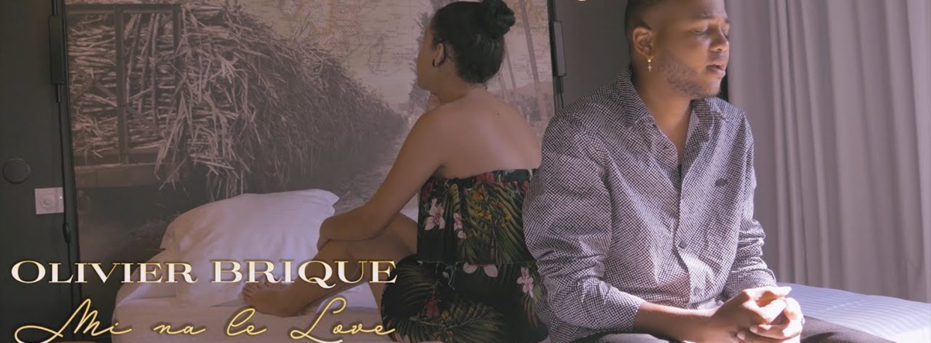 Olivier Brique – Mi na le love – Clip Officiel – Décembre 2020