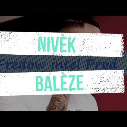 Nivèk || BALÈZE – Janvier 2021