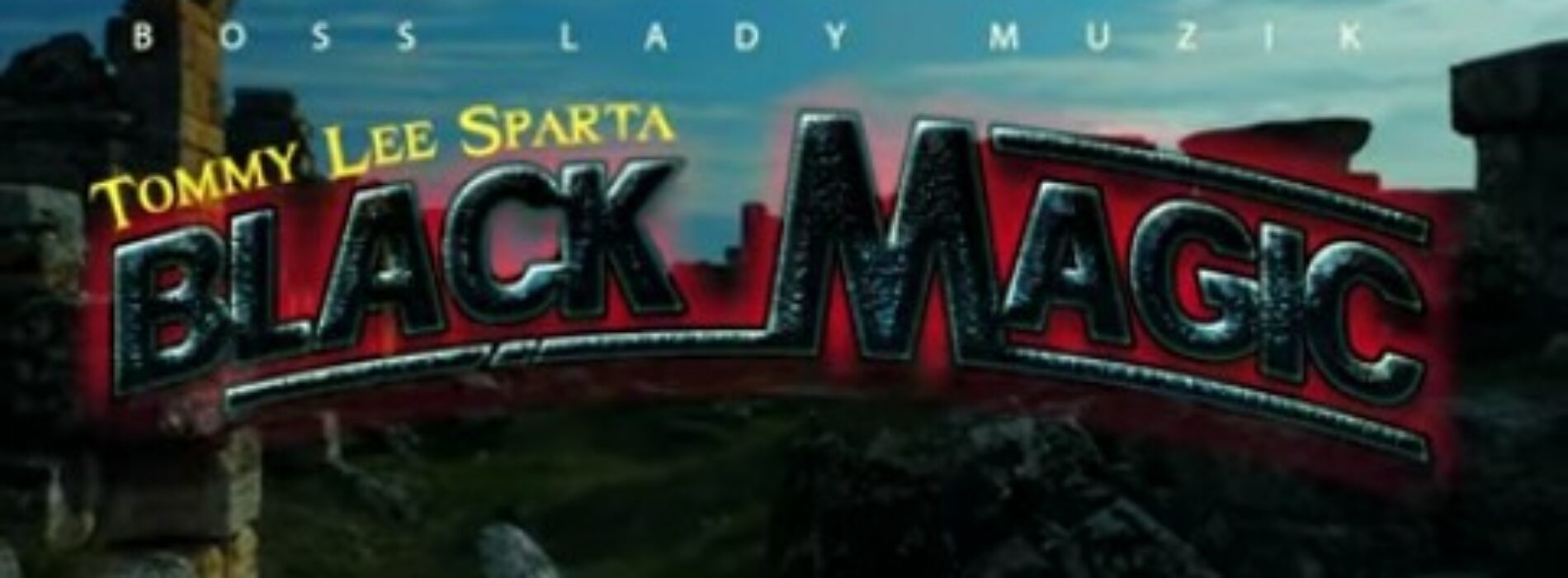 Tommy Lee Sparta – Black Magic (Official Music Video) – Février 2021