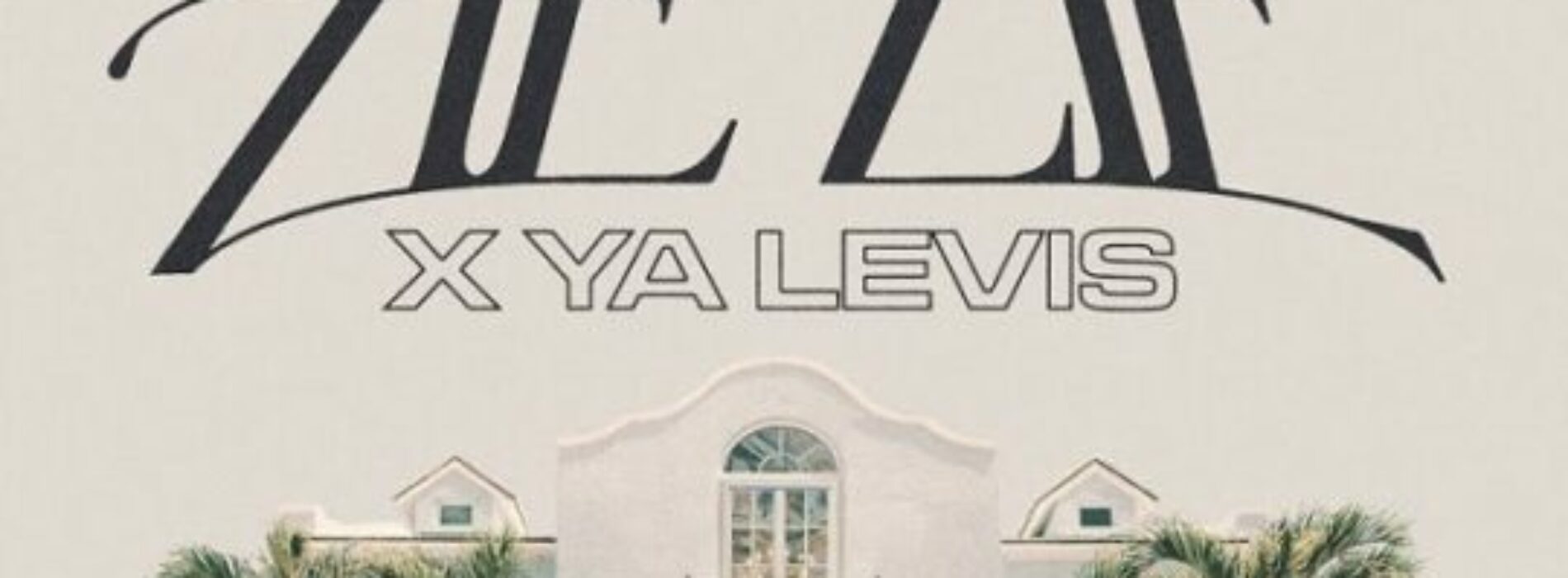 ZIEZIE, YA LEVIS – Show Me (Clip officiel) – Avril 2021
