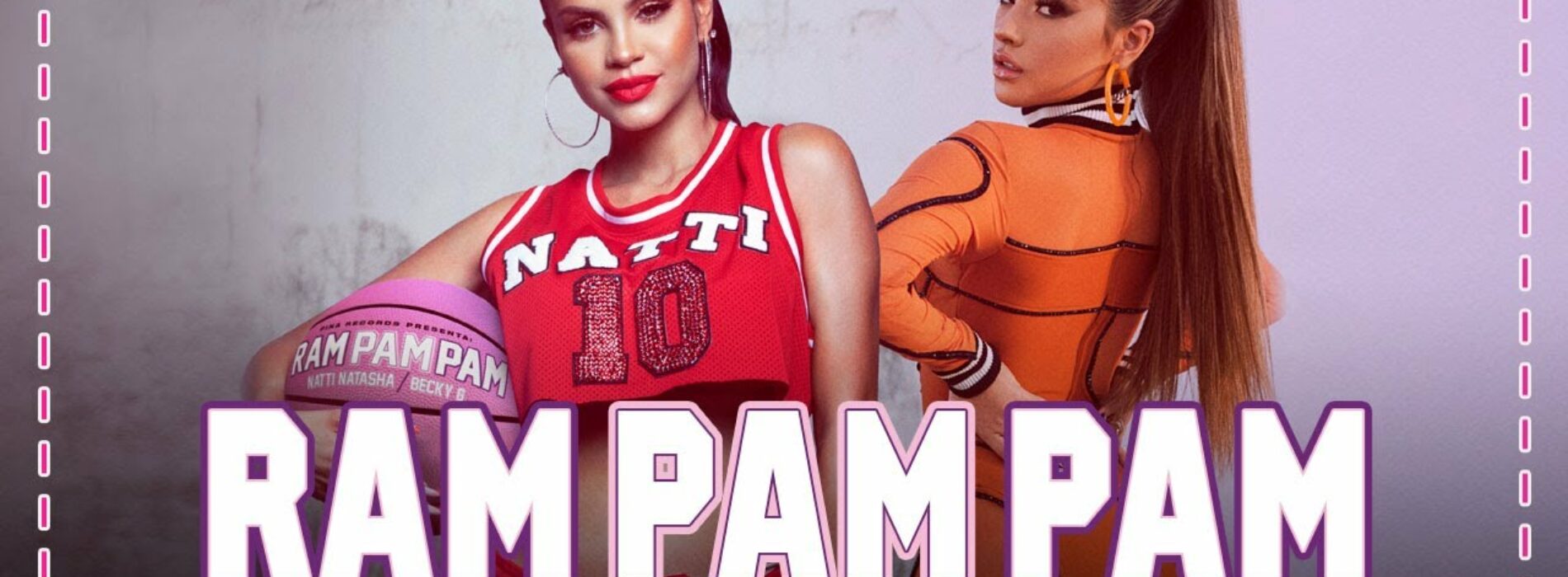 Natti Natasha x Becky G – Ram Pam Pam [Official Video] – Avril 2021