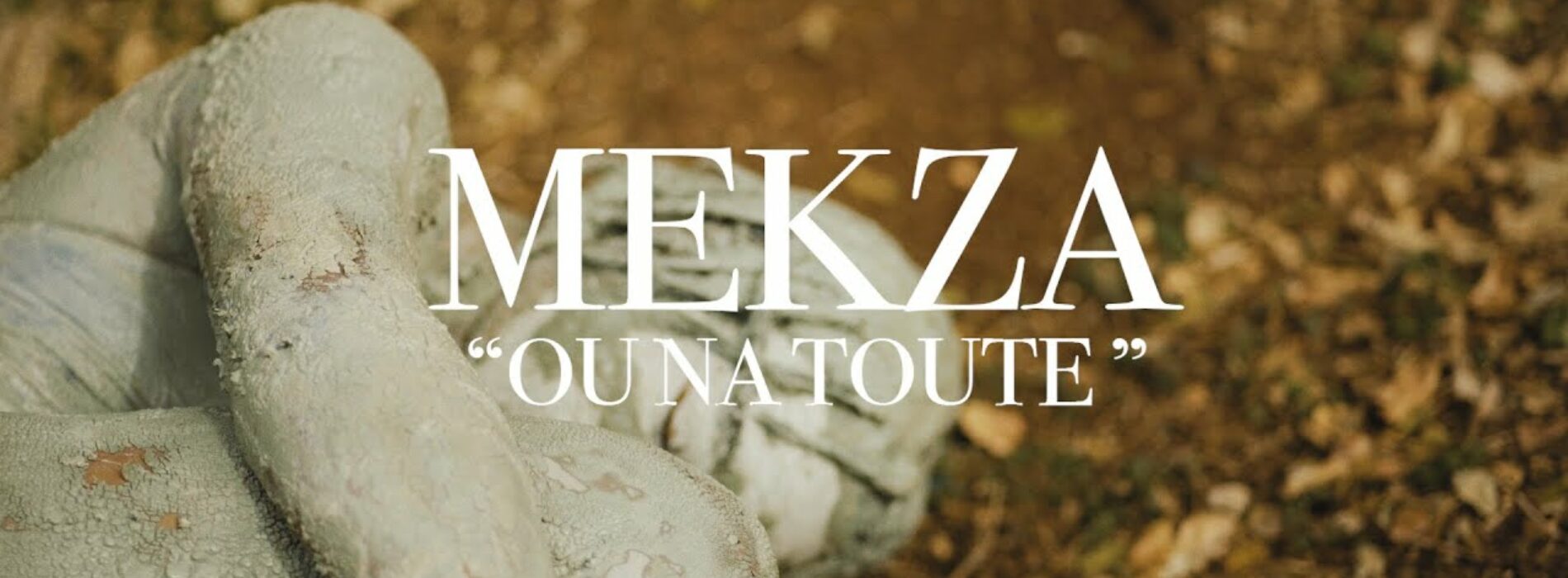 Mekza – Ou na toute (Clip officiel) – Avril 2021