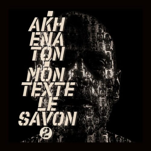 Akhenaton – Mon texte le savon Part 2 (Official Video) – Mai 2021