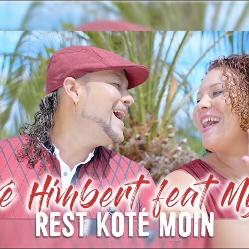Hervé Himbert feat Mylénie – Rest koté moin – Clip officiel – Mai 2021