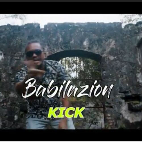 BABILUZION  – « KICK » (clip officiel) – Juin 2021