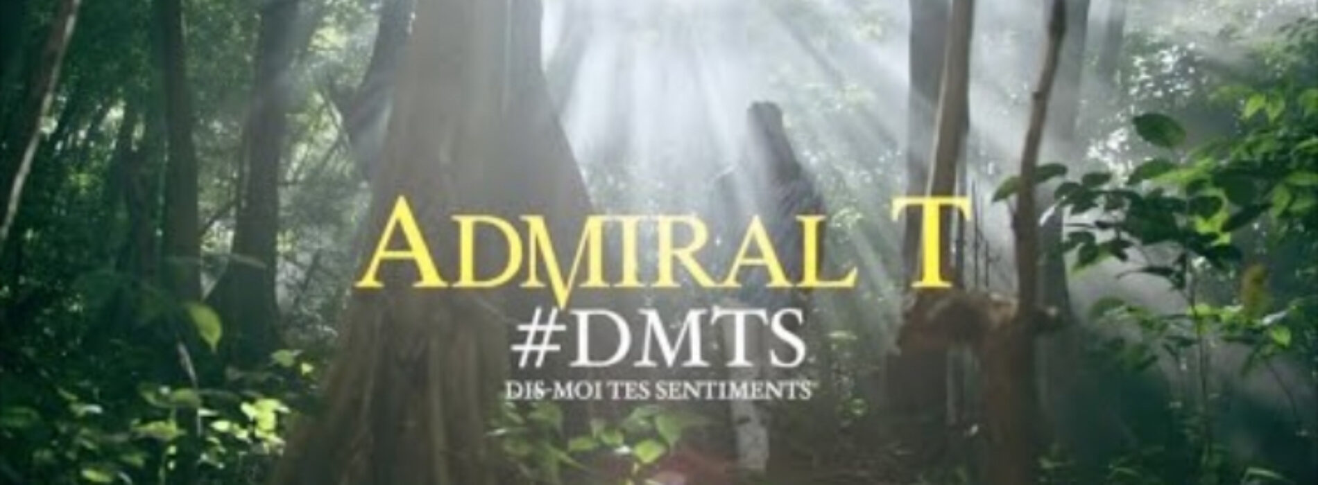 Découvre le dernier clip de Admiral T – D.M.T.S (clip officiel) – Juin 2021
