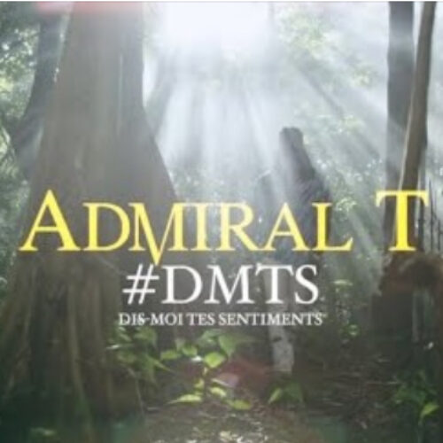 Découvre le dernier clip de Admiral T – D.M.T.S (clip officiel) – Juin 2021