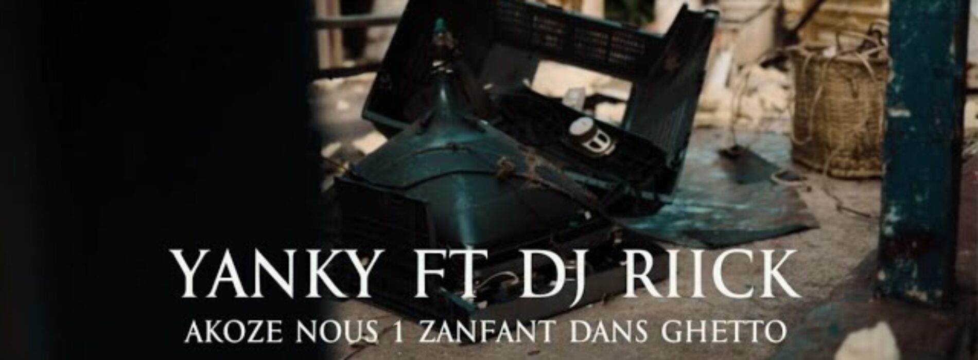 ILE MAURICE  – Yanky feat. Dj Riick – ACOZE NOUS 1 ZANFANT DANS GHETTO – Juin 2021