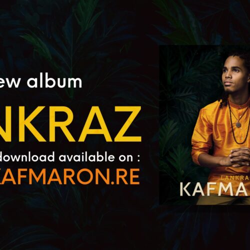 Découvre l’album de KAFMARON « LANKRAZ » 8 clips videos disponible – Juillet 2021