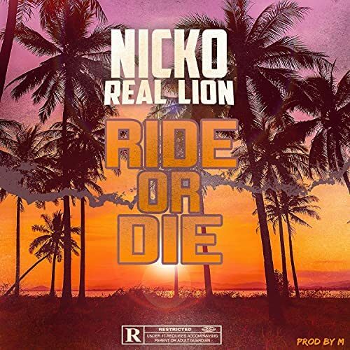 Nicko Real lion -« Ride or Die »- Septembre 2021