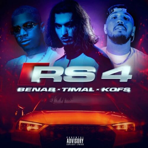 Benab – RS4 feat. Timal & Kofs (Clip officiel) – Août 2021