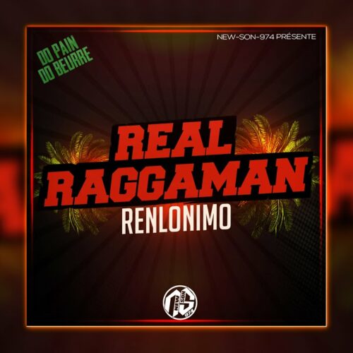 RENLONIMO – Real Raggaman // Kryssy – Marionettes (Remix Mickael Riddim) – Août 2021