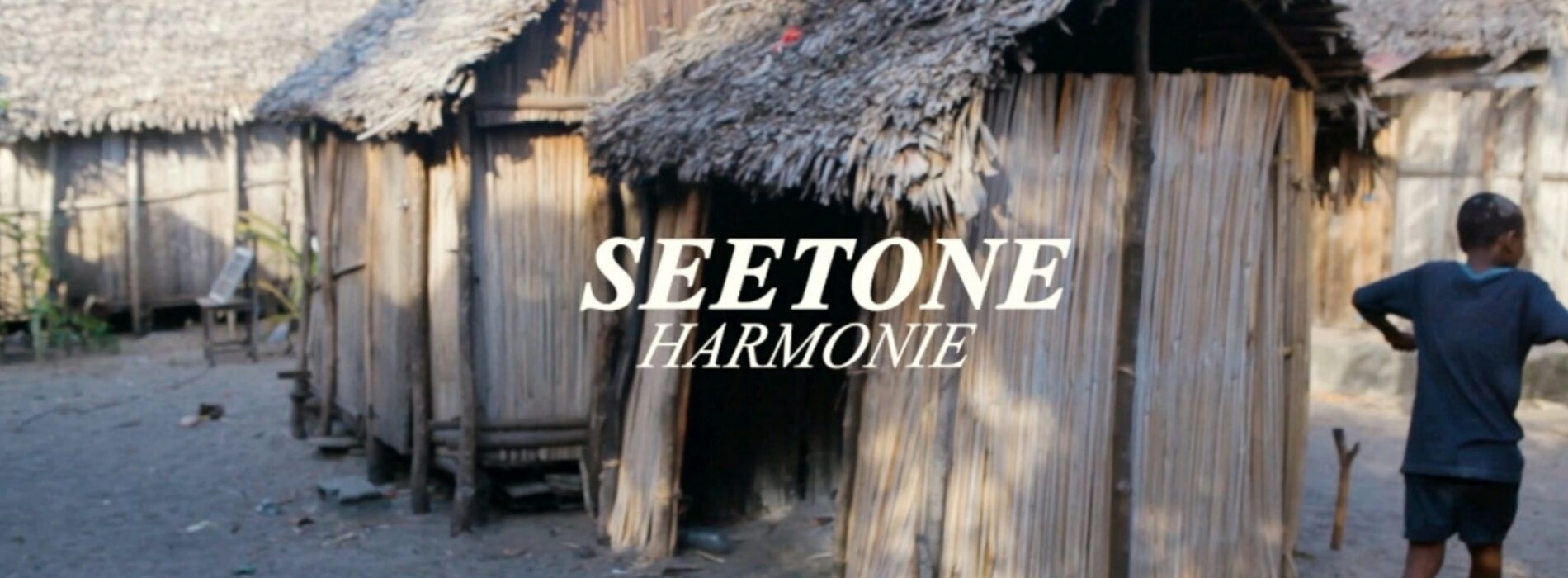 Seetone – « harmonie » (clip officiel) – Septembre 2021 🙏💯