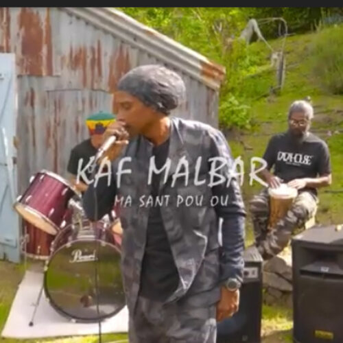 KAF MALBAR – « Ma sant’pou ou «  (clip officiel)- Octobre 2021🇷🇪💚💛❤️