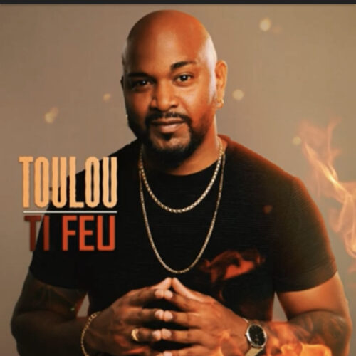 Écoute le dernier titre de TOULOU – « ti feu « – Novembre 2021