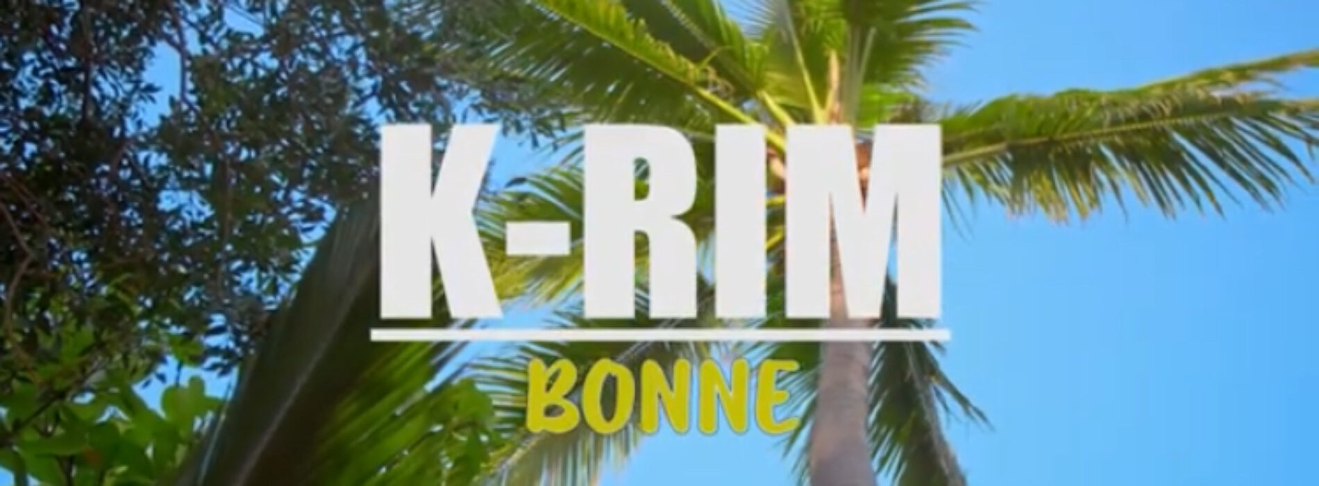 2 clips de K-RIM – Bonne / K-RIM ft CLEM’S – Crois pas – BoomByeProd ( clip officiel) – Novembre 2021