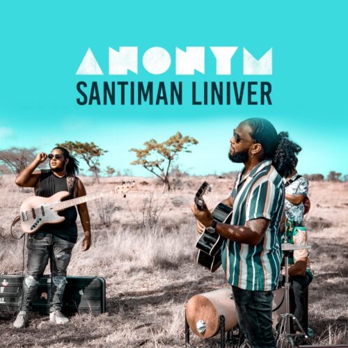 Séga ile Maurice – ANONYM – Santiman Liniver (Official HD Music Video) – Décembre 2021🔥❤️✨