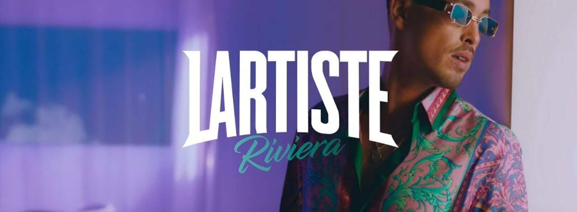 Lartiste – Riviera (Clip Officiel) – Décembre 2021