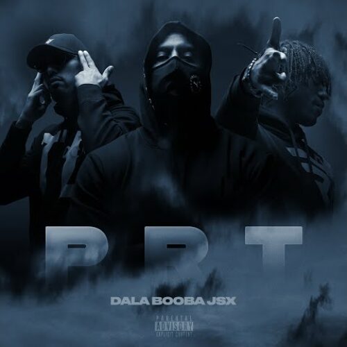 Booba feat JSX & Dala – PRT (Audio) – Décembre 2021