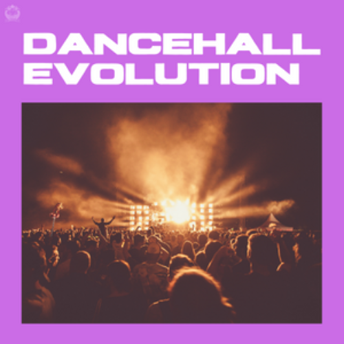 CLK MUSIC PLAYLIST : Dancehall Evolution