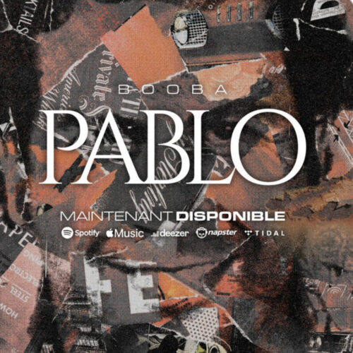 Écoute le son de BOOBA – « PABLO » – Janvier 2022 💯🔥🏴‍☠️🏴‍☠️🏴‍☠️