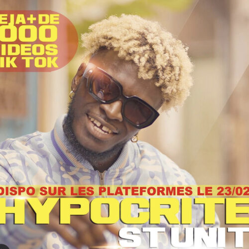 ST UNIT – « Hypocrite » – Février 2022