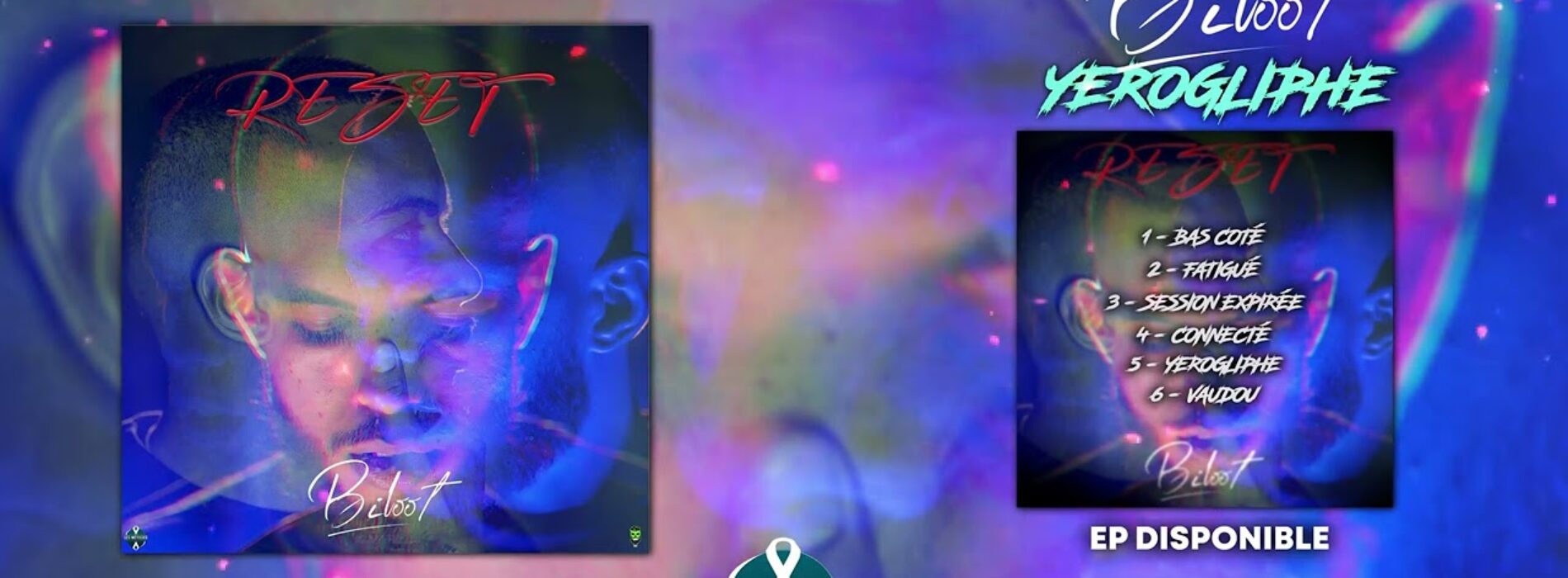 BILOOT nous dévoile son EP – « Reset » – Mars 2022🔥🔥💥✅