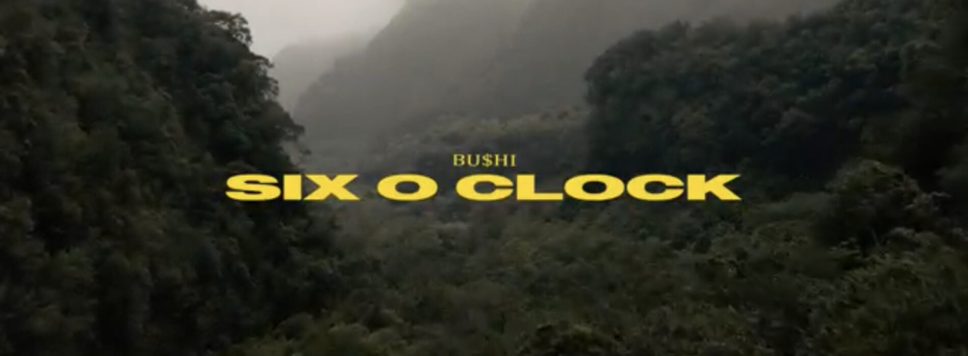 BUSHI – « 6 o’clock »(clip officiel) – Avril 2022