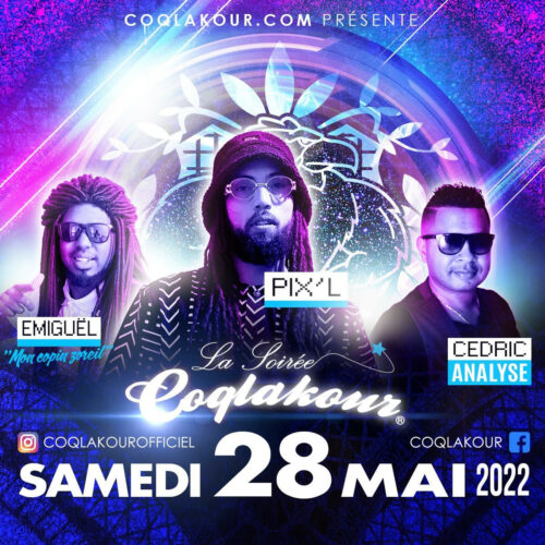 La Soirée COQLAKOUR samedi 28 Mai 2022 au REDLIGHT PARIS – Avec PIX’L / CEDRIC (Analyse) et EMIGUEL … SHOW