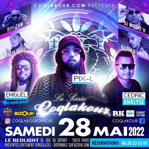 LA SOIREE COQLAKOUR Samedi 28 Mai 2022 au REDLIGHT PARIS – SHOW (PIX’L, CEDRIC (analyse) & EMIGUEL)