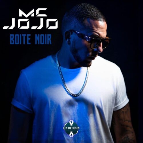 Mc Jojo nous présente son EP – « Boite noire  » – Mai 2022