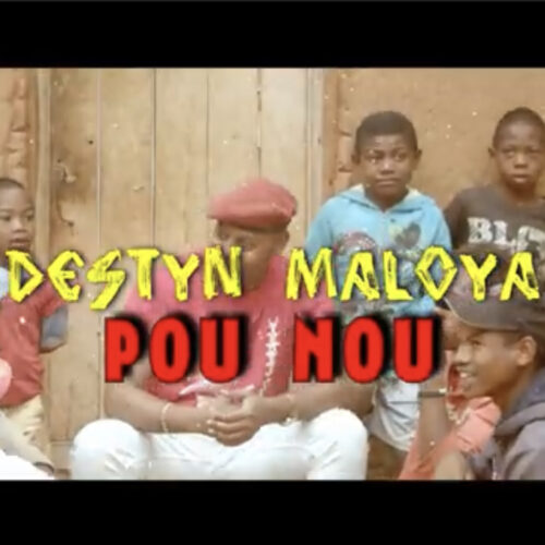 Destyn maloya – « pou nou  » (clip officiel) – Juin 2022