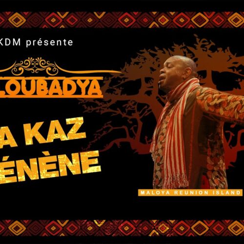 Kaloubadya – « La kaz nénène (clip officiel) – Septembre 2022