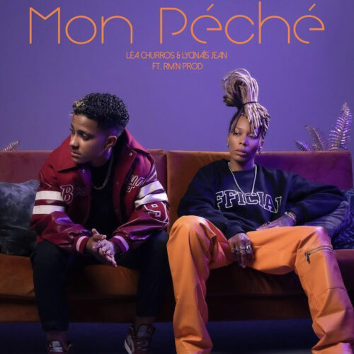 En attendant le clip ! Écoute le dernier titre « MON PÉCHÉ » de LÉA CHURROS et  LYCINAÏS JEAN· RM’N PROD – Décembre 2022