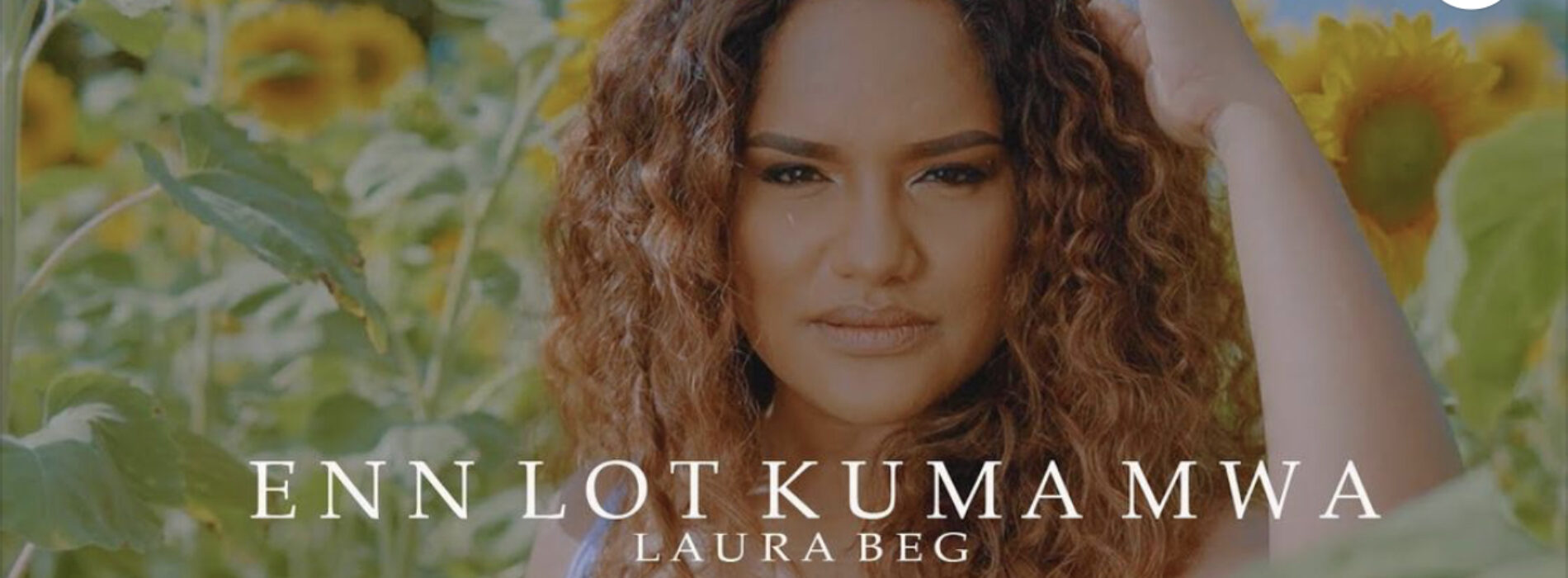 Laura Beg – Enn lot kuma mwa – (Clip officiel) – Décembre 2022