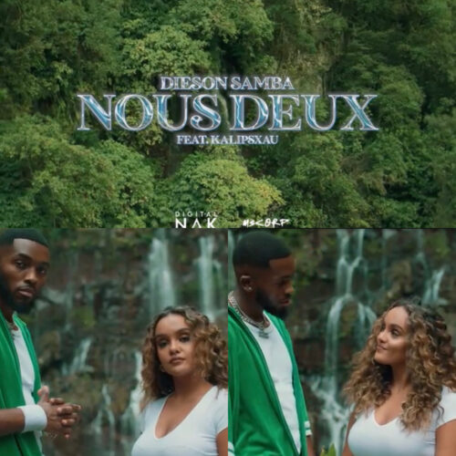 Dieson Samba  feat Kalipsxau – « Nous Deux » (clip officiel) – Décembre 2022