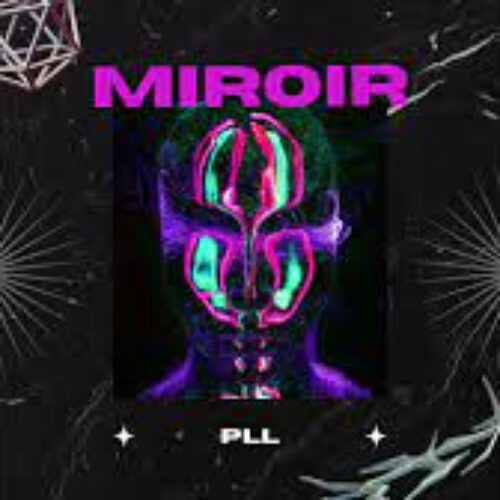 PLL – « Miroir » (audio) – Décembre 2022